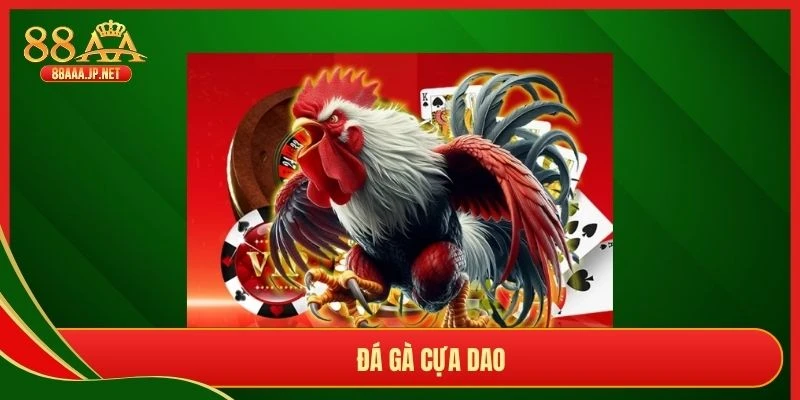 Đá Gà Cựa Dao